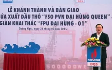 Khánh thành và bàn giao kho nổi chứa xuất dầu thô
