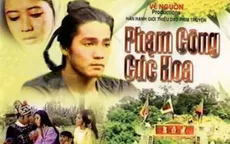 Diễn viên phim "Phạm Công Cúc Hoa" ngày ấy - bây giờ