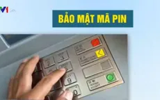 Người dùng nên đổi mã pin ATM thường xuyên