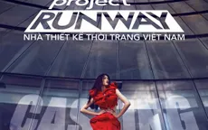 Project Runway Vietnam khởi động mùa giải thứ 3