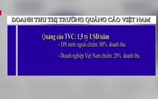 Doanh nghiệp Việt nỗ lực tìm thị phần quảng cáo