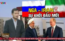 Mối quan hệ Nga – Iran khởi sắc trong cuộc chiến chống IS