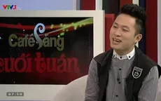 Tùng Dương: "Đứng sau thành công là người phụ nữ biết sẻ chia"