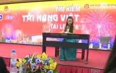 Sôi động cuộc thi “Tìm kiếm tài năng Việt tại LB Nga”