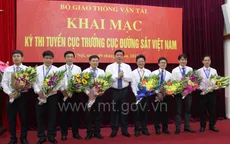 Phó cục trưởng Đường sắt đạt điểm cao nhất trong thi tuyển Cục trưởng