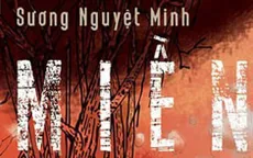 'Miền hoang' đoạt giải Sách hay 2015: Nỗi ám ảnh từ những mất mát chiến tranh