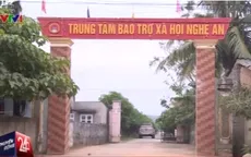 Trách nhiệm cơ quan chủ quản trong sai phạm của TT Bảo trợ xã hội Nghệ An