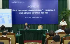 5 năm thực hiện các văn kiện về biên giới đất liền Việt Nam - Trung Quốc