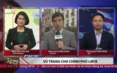 Tại sao Mỹ và châu Âu cung cấp vũ khí cho Libya thời hậu Gaddafi?