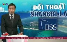 Vấn đề Biển Đông sẽ rất "nóng" tại Đối thoại Shangri-La 2016