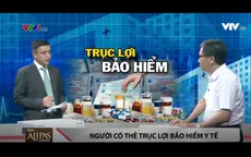 Tình trạng trục lợi bảo hiểm y tế vẫn “nở rộ” tại nhiều cơ sở khám bệnh