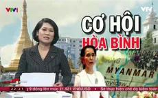 Gian nan hành trình tìm kiếm hòa bình ở Myanmar