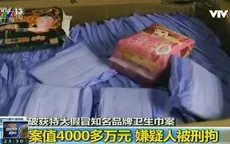 Triệt phá đường dây làm băng vệ sinh giả tại Trung Quốc