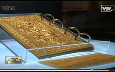 Công bố “Bảo vật Hoàng cung - Kim sách triều Nguyễn”