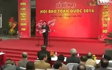 Bế mạc Hội Báo toàn quốc năm 2016