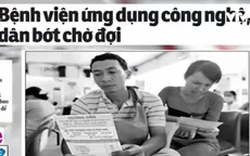 BV ứng dụng công nghệ: Bệnh nhân ngồi nhà gửi tin nhắn lấy số khám bệnh
