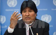 Tổng thống Bolivia tố cáo âm mưu gây bất ổn từ bên ngoài