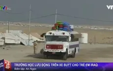 Trường học lưu động cho trẻ em Iraq