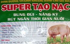 Thu giữ gần 7 tấn thức ăn chăn nuôi có chất tạo nạc