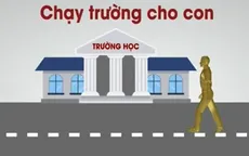 Chạy trường - Cuộc đua ngầm chưa có hồi kết