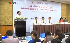 Công bố Sách trắng Diễn đàn Kinh tế tư nhân Việt Nam 2016