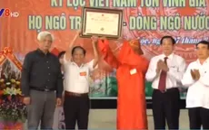 Công nhận kỷ lục Việt Nam cho dòng họ 18 Quận công