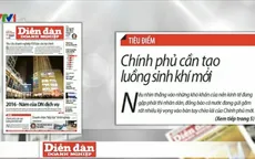 Điểm báo sáng 13/4: Chính phủ cần tạo luồng sinh khí mới