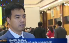 Kỳ vọng của doanh nghiệp vào Luật Doanh nghiệp nhỏ và vừa