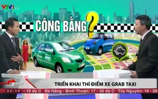 Vì sao GrabTaxi chỉ áp dụng thí điểm trong 5 tỉnh thành?