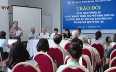 Xã hội đang có nhìn nhận chưa đúng về mục tiêu của kỳ thi THPT Quốc gia