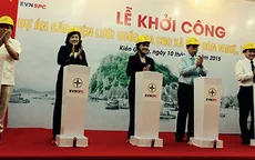 Kiên Giang: Xã đảo Hòn Nghệ chính thức có điện lưới quốc gia
