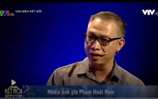 Nhiếp ảnh gia Phạm Hoài Nam lấy được vợ nhờ âm nhạc