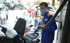Xăng tiếp tục tăng giá thêm 243 đồng/lít