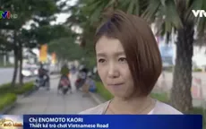 Vietnamese Road – Trò chơi về giao thông Việt Nam của cô gái Nhật