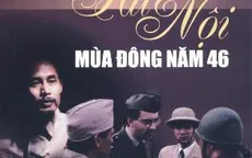 Đón xem "Hà Nội mùa Đông năm 46" trên sóng VTV1
