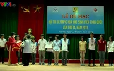 Hội thi Olympic Hóa học sinh viên toàn quốc có 30 giải nhất