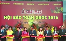 Hội Báo toàn quốc 2016: Ngày hội của những người làm báo