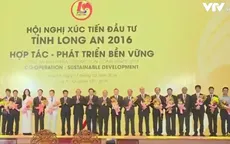 Long An thu hút gần 4 tỷ USD vốn đầu tư trong hội nghị xúc tiến