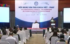Hội nghị sức khỏe sinh sản Việt-Pháp chú trọng sức khỏe phụ nữ sau tuổi 30