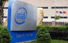 Intel không đóng cửa công ty tại Việt Nam, chỉ là tái cơ cấu