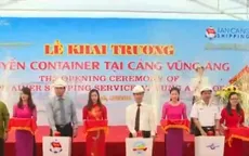 Khai trương tuyến vận tải hàng container qua Vũng Áng