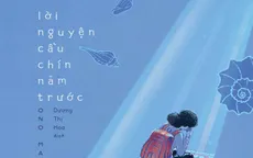 Khám phá con người Nhật Bản với "Lời cầu nguyện chín năm trước"