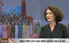 Việt Nam sẽ hoàn thành mục tiêu bình đẳng giới với 35% đại biểu Quốc hội là nữ