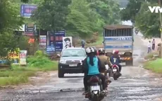 Đăk Nông: Quốc lộ 28 xuống cấp nghiêm trọng
