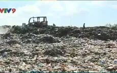 Người dân ngán ngẩm vì ô nhiễm nghiêm trọng ở bãi rác lộ thiên