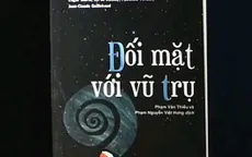 “Đối mặt với vũ trụ” - Hành trình đến với vật lý thiên văn