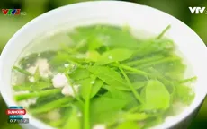 Giải nhiệt mùa hè bằng canh lá sắng