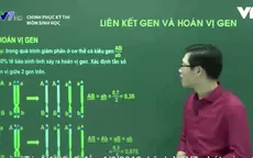 Ôn tập môn Sinh học: Liên kết gen và Hoán vị gen
