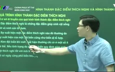 Ôn tập môn Sinh học: Đặc điểm thích nghi và hình thành loài