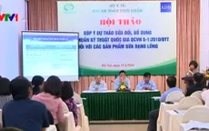 Bộ Y tế siết chặt quy chuẩn sữa